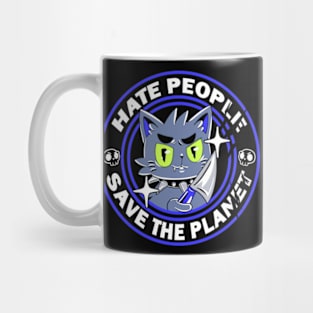 Hate people save the Planet Mug